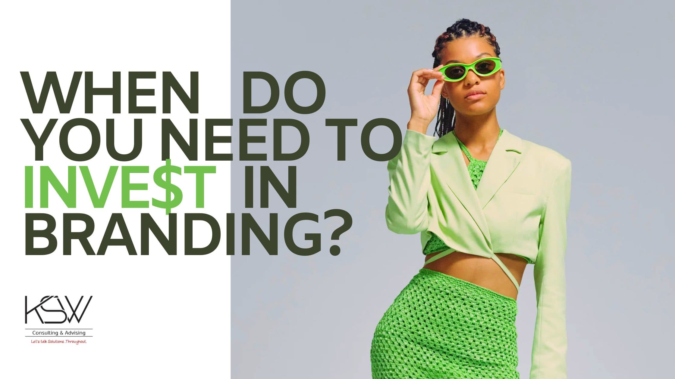 When Do You Need To Invest In Your Branding?